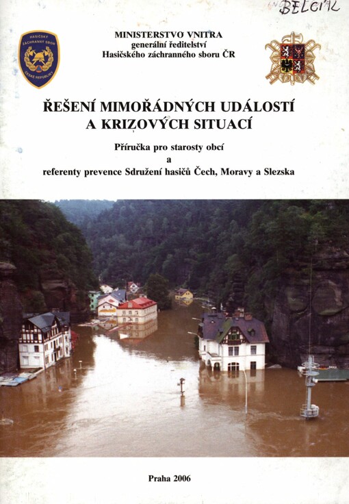 Řešení mimořádných událostí a krizových situací :příručka pro starosty obcí a referenty prevence Sdružení hasičů Čech, Moravy a Slezska