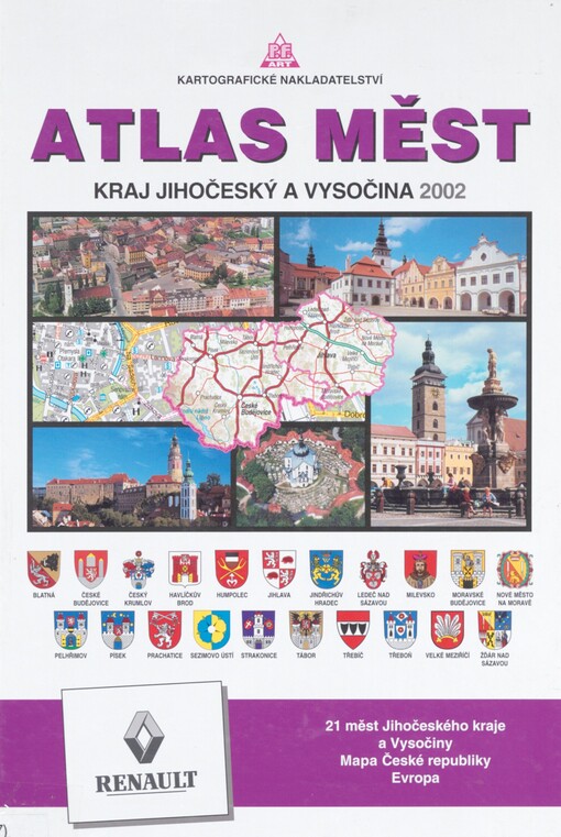 Atlas měst: kraj Jihočeský a Vysočina : 2002 : kompletní plány dvaceti jedna měst kraje Jihočeského a Vysočiny, rejstříky ulic : Česká republika 1:525 000, rejstřík sídel : Evropa