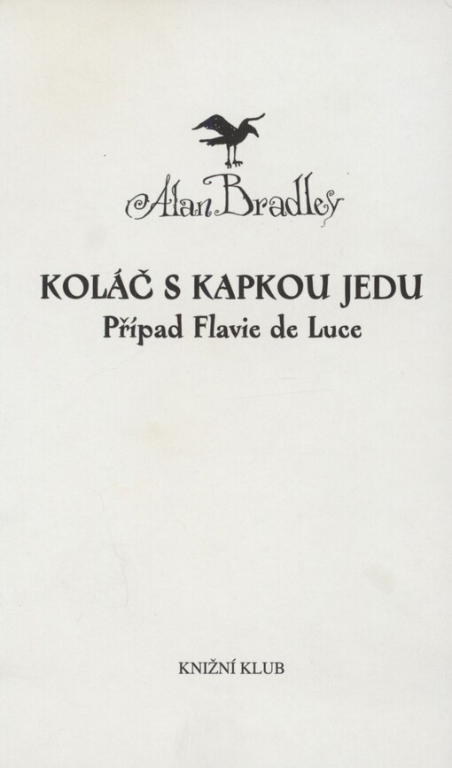 Koláč s kapkou jedu: případ Flavie de Luce