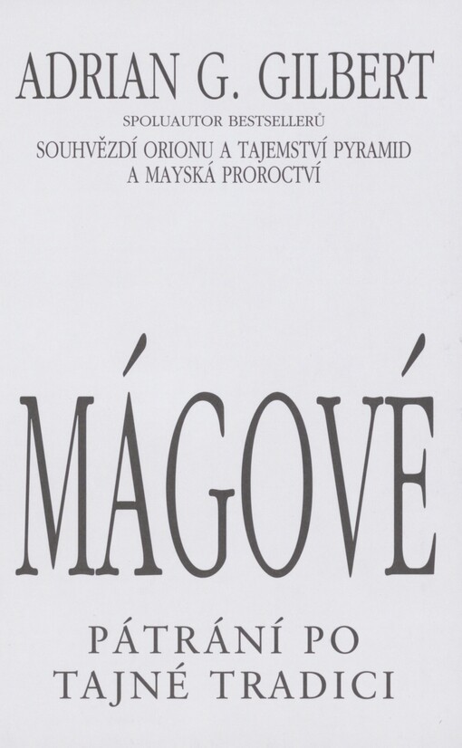 Mágové: pátrání po tajné tradici