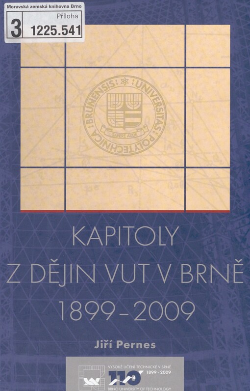 Kapitoly z dějin Vysokého učení technického v Brně: (cesta moravské techniky 20. stoletím)