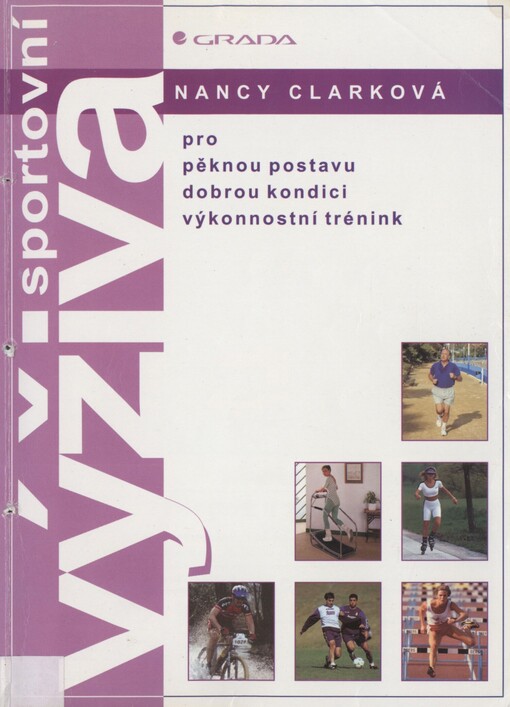 Sportovní výživa: pro pěknou postavu, dobrou kondici, výkonostní trénink