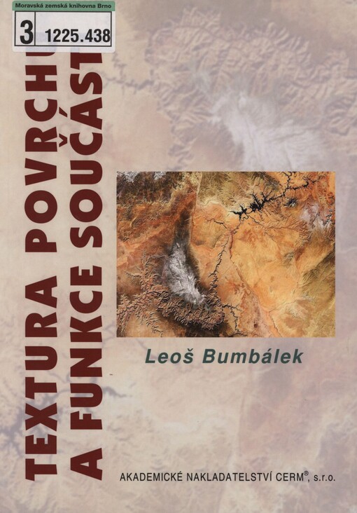 Textura povrchu a funkce součásti: závěrečná zpráva o řešení grantového projektu GA ČR 101/06/0490 za rok 2008