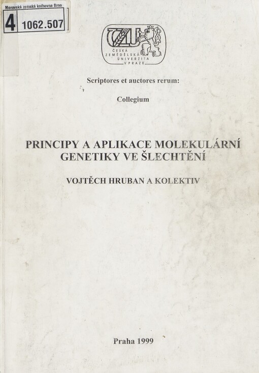 Principy a aplikace molekulární genetiky ve šlechtění