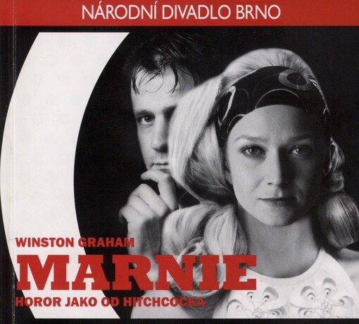 Winston Graham, Marnie: horor jako od Hitchcocka : [česká premiéra 10. října 2008 v Redutě