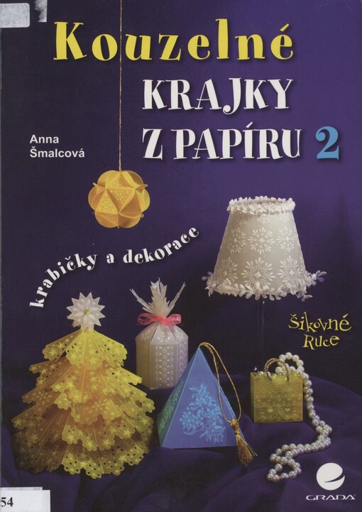 Kouzelné krajky z papíru 2: krabičky a dekorace