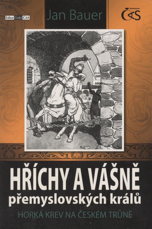 Hříchy a vášně přemyslovských králů: horká krev na českém trůně