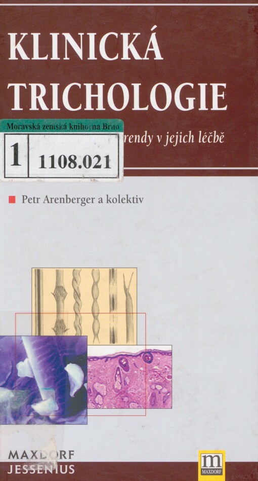 Klinická trichologie: nemoci vlasů a nové trendy v jejich léčbě