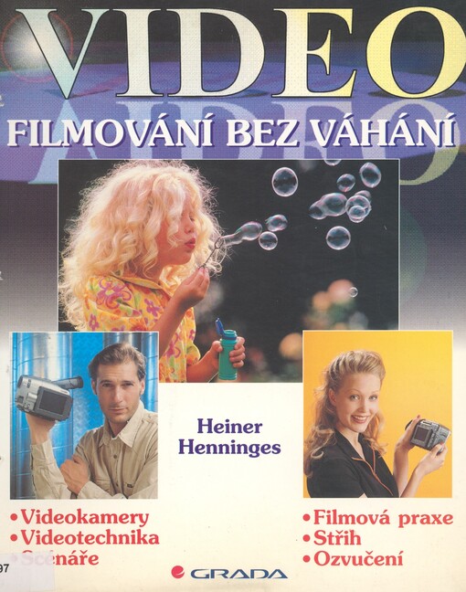 Video: filmování bez váhání