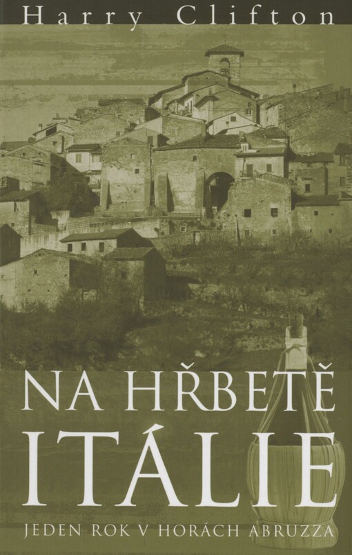 Na hřbetě Itálie: jeden rok v horách Abruzza