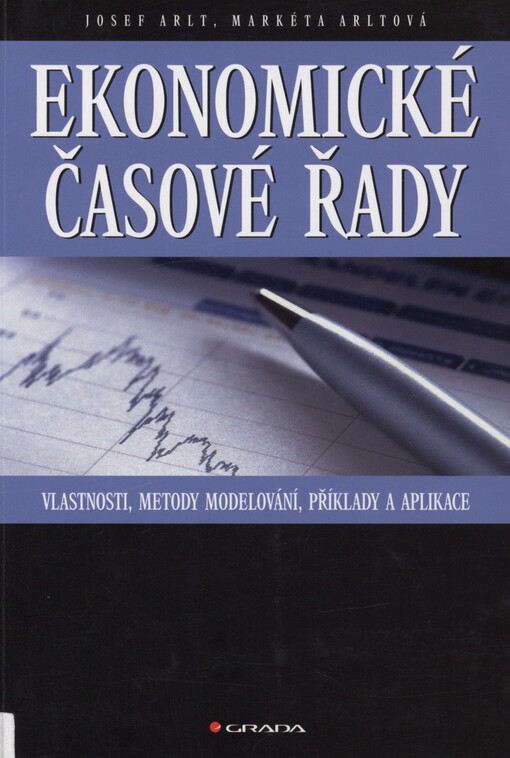 Ekonomické časové řady: [vlastnosti, metody modelování, příklady a aplikace]
