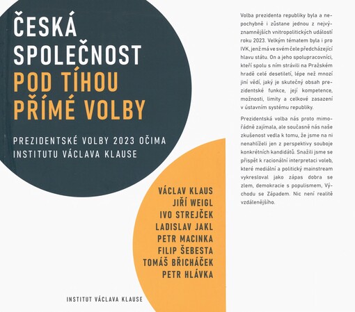 Česká společnost pod tíhou přímé volby: prezidentské volby 2023 očima Institutu Václava Klause