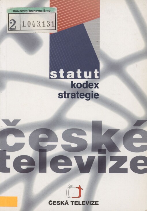 Statut, kodex, strategie České televize