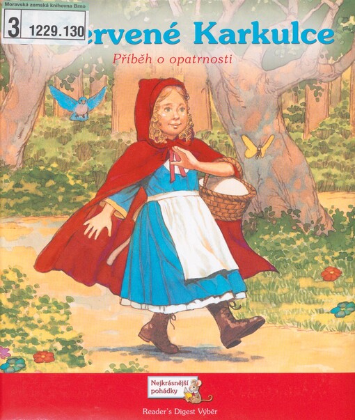 O Červené Karkulce: příběh o opatrnosti