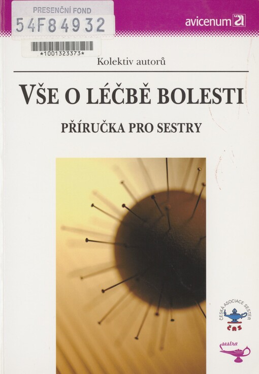 Vše o léčbě bolesti: příručka pro sestry