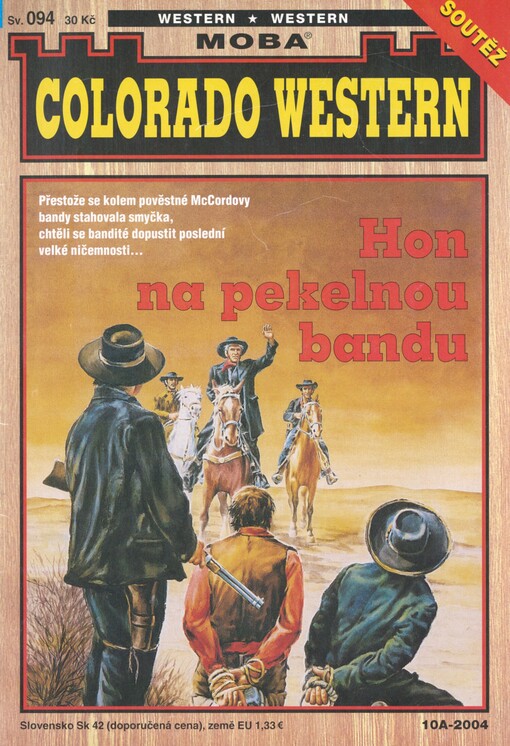 Hon na pekelnou bandu