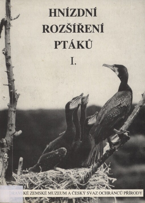 Hnízdní rozšíření ptáků: Jihomoravský region. Část 1. Nepěvci