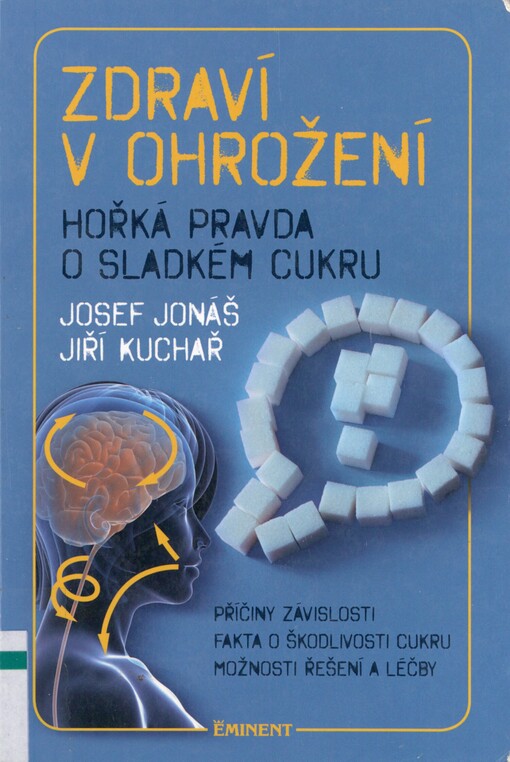 Zdraví v ohrožení: hořká pravda o sladkém cukru