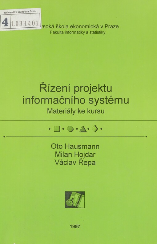Řízení projektu informačního systému: materiály ke kursu