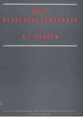 Ruští revoluční demokraté a A.I. Gercen (odkaz v elektronickém katalogu)