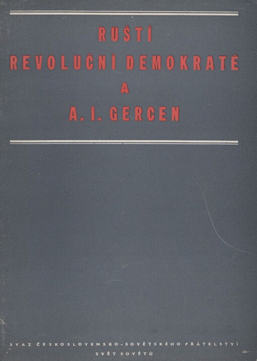 Ruští revoluční demokraté a A.I. Gercen