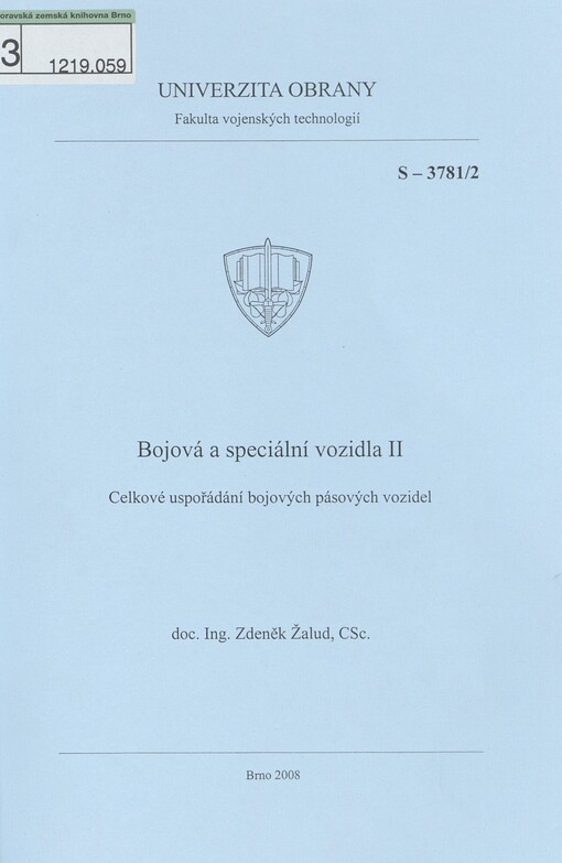 Bojová a speciální vozidla II: celkové uspořádání bojových pásových vozidel