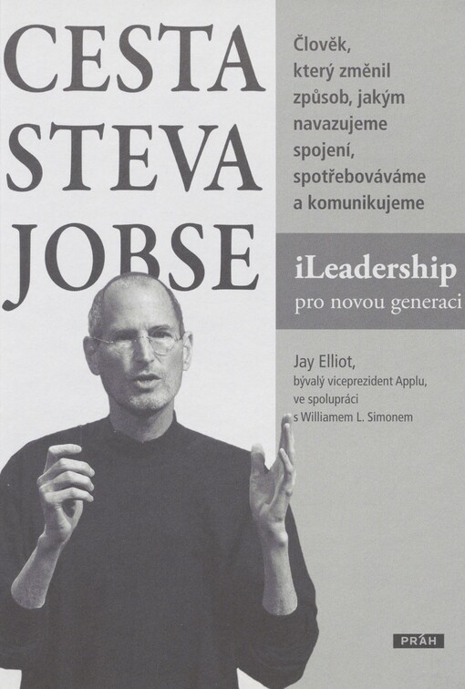 Cesta Steva Jobse: iLeadership pro novou generaci