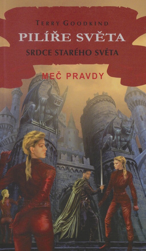 Pilíře světa. Srdce starého světa