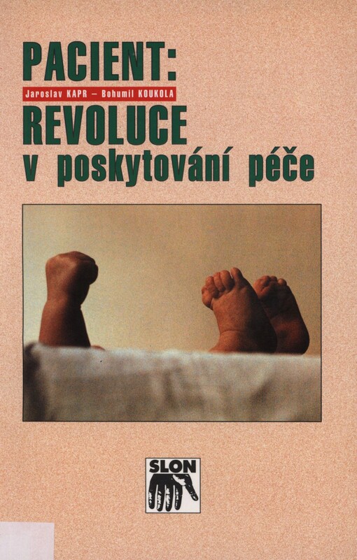 Pacient: revoluce v poskytování péče