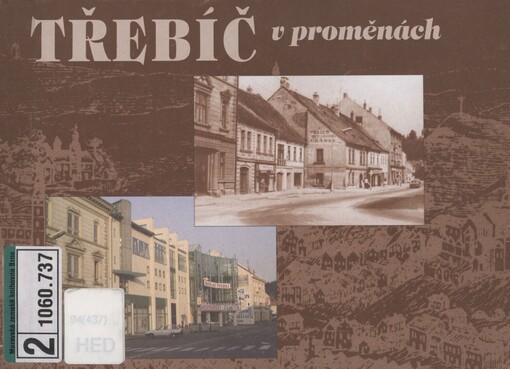 Třebíč v proměnách