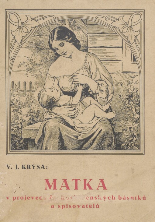 Matka v projevech československých básníků a spisovatelů: sborník