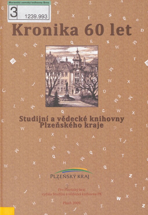 Kronika 60 let Studijní a vědecké knihovny Plzeňského kraje