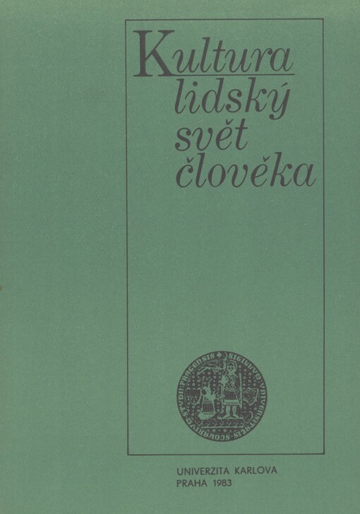 Kultura - lidský svět člověka