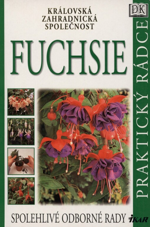 Fuchsie: [spolehlivé odborné rady]