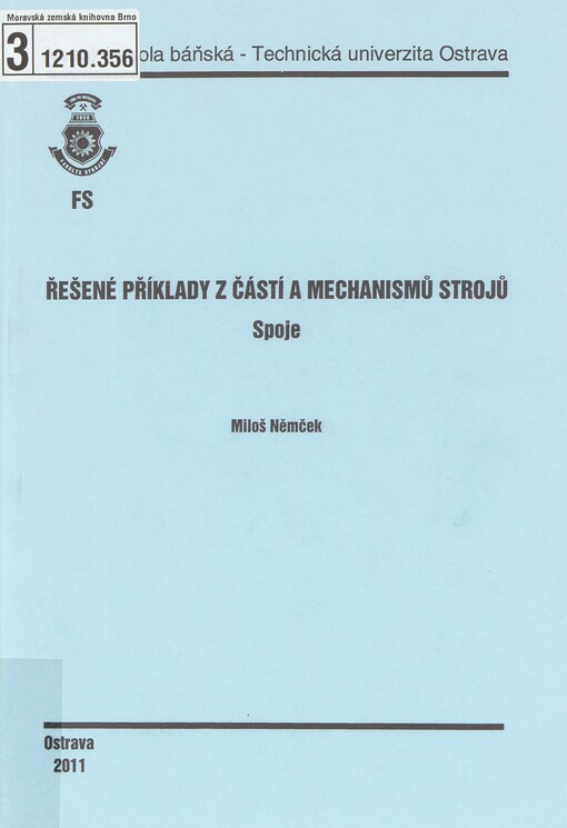 Řešené příklady z částí a mechanismů strojů: spoje