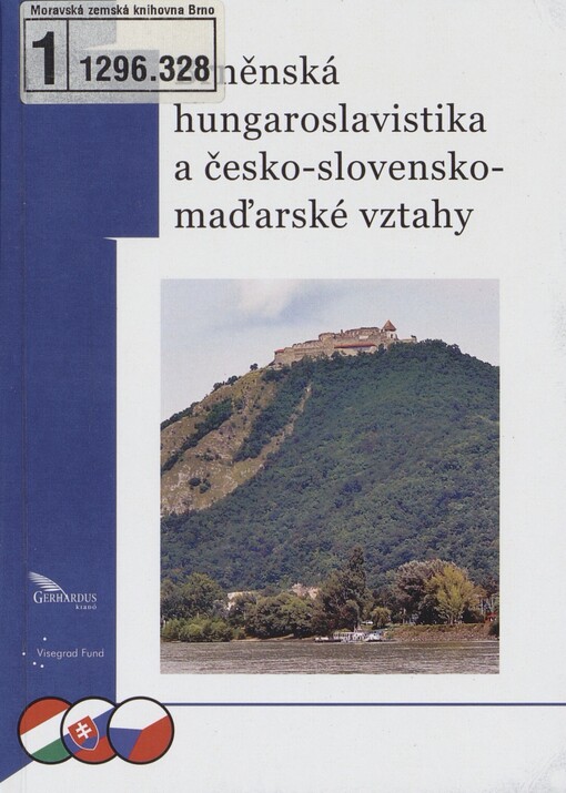 Brněnská hungaroslavistika a česko-slovensko-maďarské vztahy