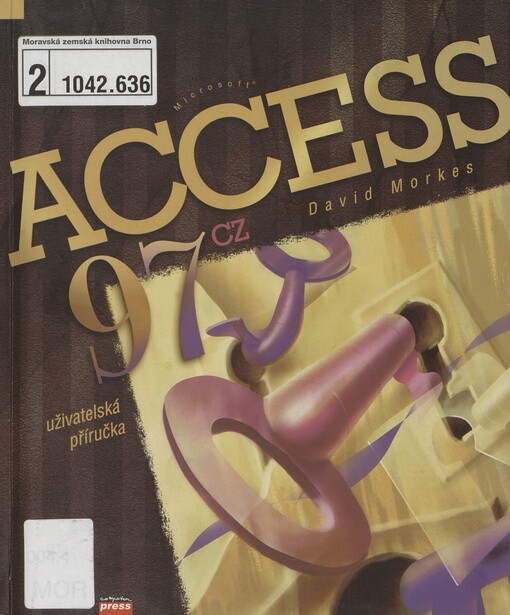 Microsoft Access 97 cz: uživatelská příručka