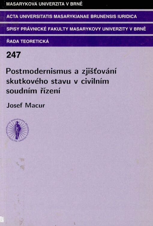 Postmodernismus a zjišťování skutkového stavu v civilním soudním řízení