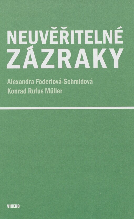 Neuvěřitelné zázraky