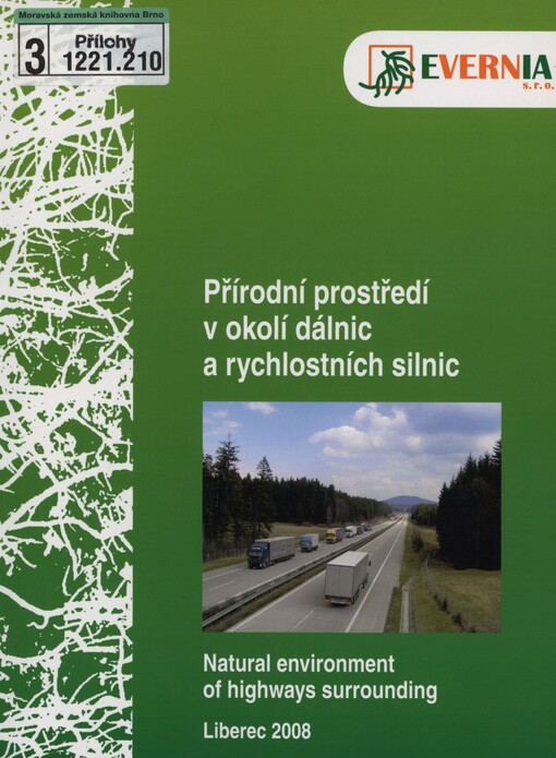 Charakteristika přírodního prostředí v okolí dálnic a rychlostních silnic: katalog vybraných biotopů