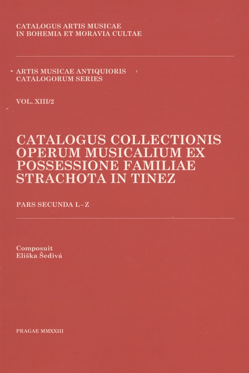 Catalogus collectionis operum musicalium ex possessione familiae Strachota in Tinez