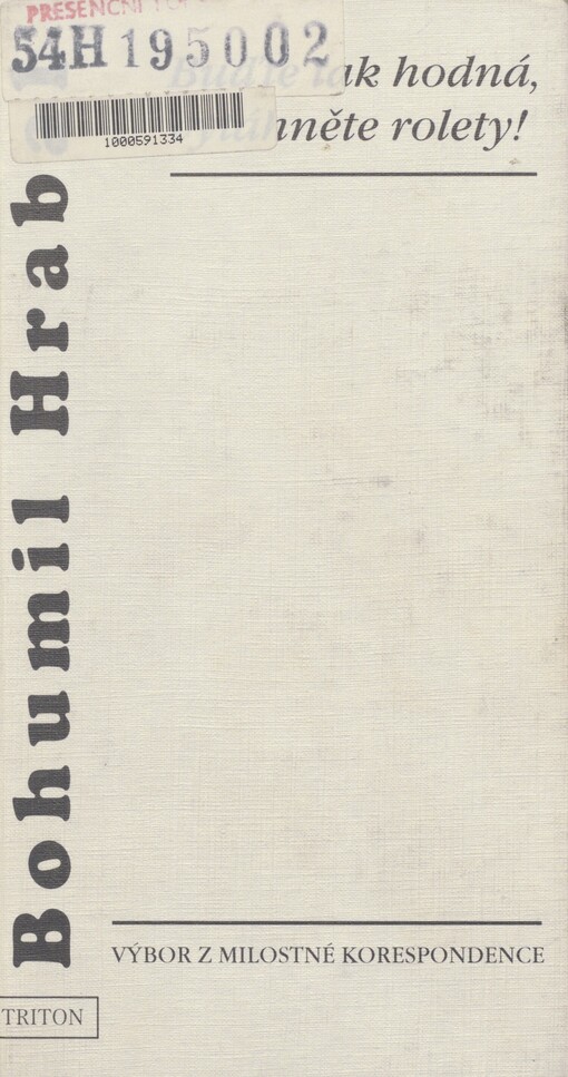 Buďte tak hodná, vytáhněte rolety!: (výbor z milostné korespondence)