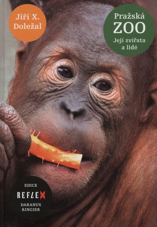 Pražská zoo: její zvířata a lidé