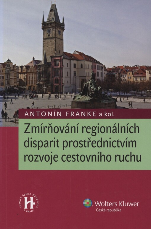 Zmírňování regionálních disparit prostřednictvím rozvoje cestovního ruchu