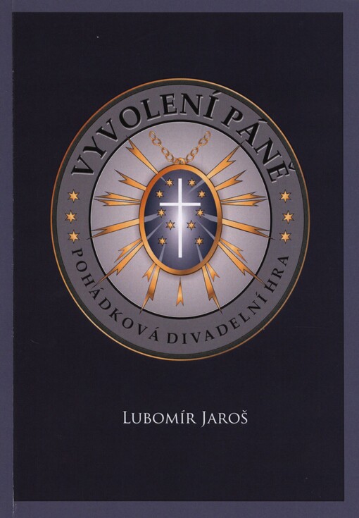 Vyvolení Páně, aneb, Amulet: hra o 7 obrazech