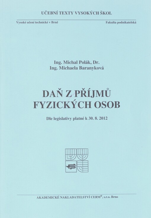 Daň z příjmů fyzických osob: dle legislativy platné k 30.8.2012