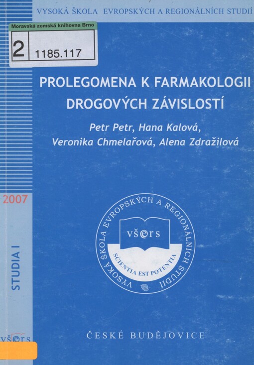 Prolegomena k farmakologii drogových závislostí