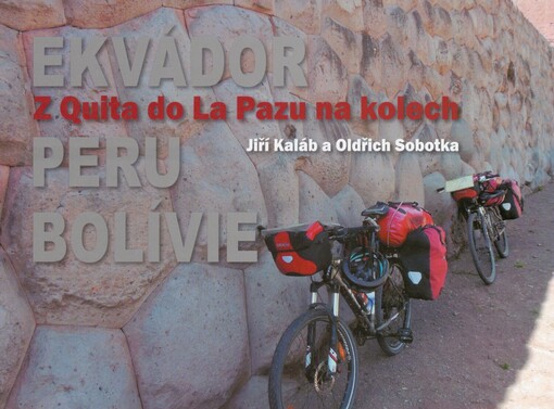 Z Quita do La Pazu na kolech: Ekvádor, Peru, Bolívie