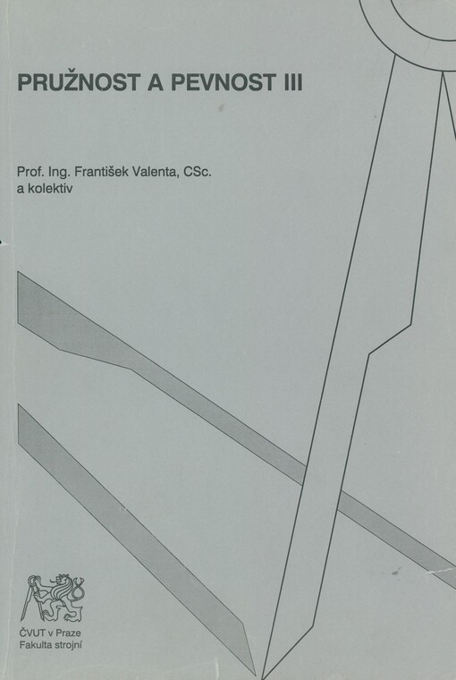 Pružnost a pevnost III