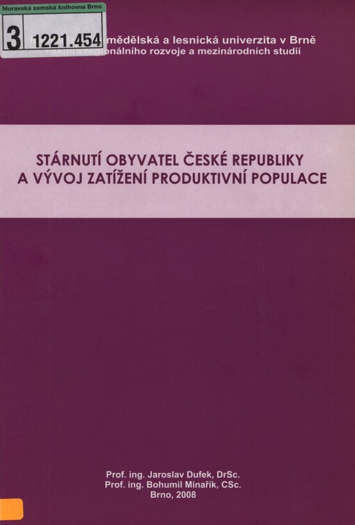 Stárnutí obyvatel České republiky a vývoj zatížení produktivní populace